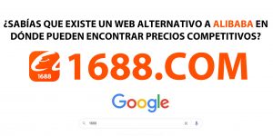 1688.com ¿Sabías que existe un web alternativo a Alibaba en dónde pueden encontrar precios competitivos